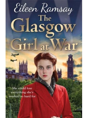 The Glasgow Girl at War - Flowers of Scotland