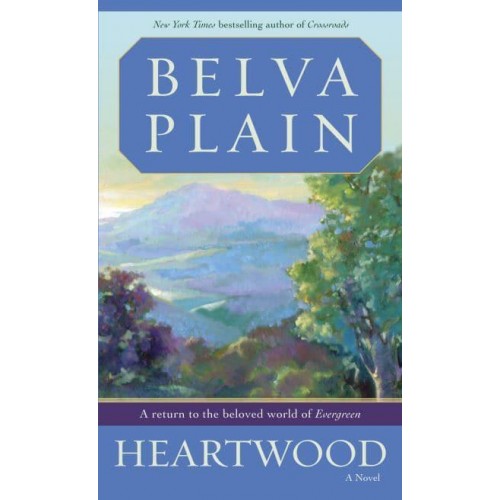 Heartwood A Novel - Werner Family Saga