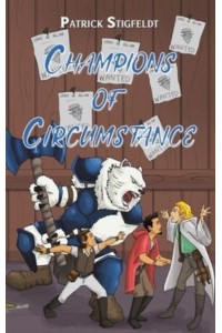 Champions of Circumstance