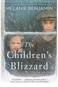 The Children's Blizzard A Novel