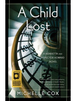 A Child Lost - A Henrietta and Inspector Howard Novel