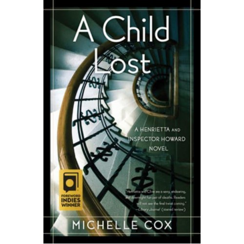 A Child Lost - A Henrietta and Inspector Howard Novel