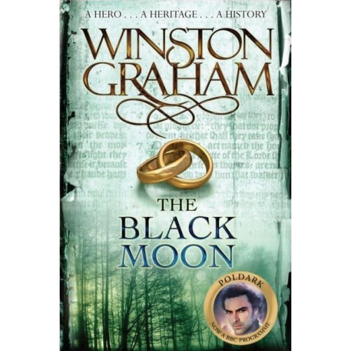 The Black Moon A Novel of Cornwall, 1794-1795 - The Poldark Series