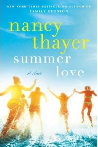 Summer Love A Novel