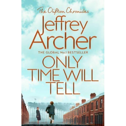 Only Time Will Tell - The Clifton Chronicles