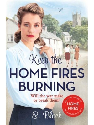 Keep the Home Fires Burning