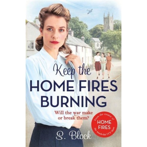 Keep the Home Fires Burning