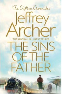 The Sins of the Father - The Clifton Chronicles