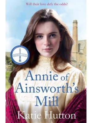 Annie of Ainsworth's Mill