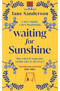 Waiting for Sunshine