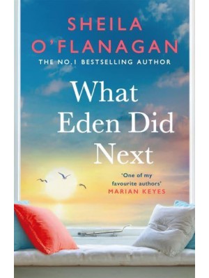 What Eden Did Next