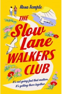 The Slow Lane Walkers Club