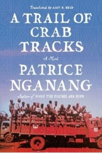 A Trail of Crab Tracks A Novel
