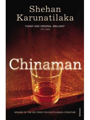 Chinaman The Legend of Pradeep Mathew : A Novel