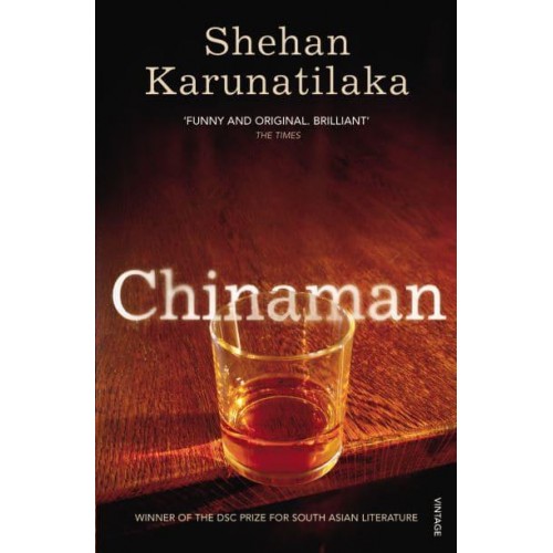 Chinaman The Legend of Pradeep Mathew : A Novel