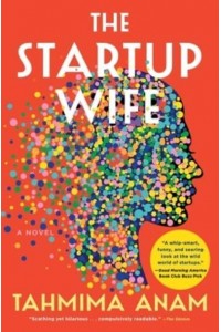 The Startup Wife A Novel