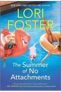 The Summer of No Attachments