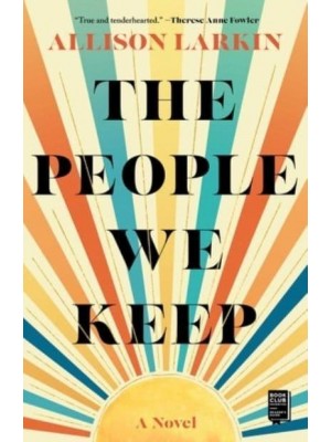 The People We Keep