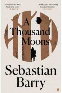 A Thousand Moons A Novel