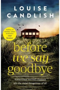 Before We Say Goodbye