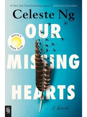 Our Missing Hearts A Novel