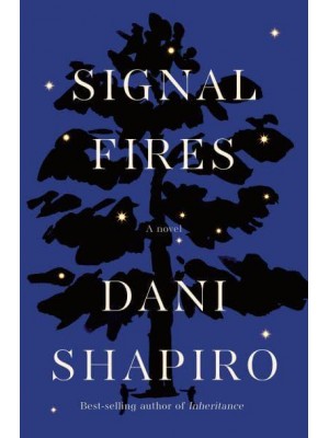 Signal Fires A Novel