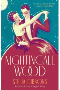 Nightingale Wood - Virago Modern Classics