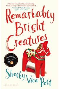 Remarkably Bright Creatures