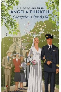 Cheerfulness Breaks In - Virago Modern Classics