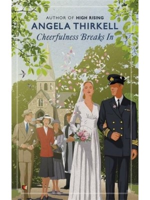 Cheerfulness Breaks In - Virago Modern Classics