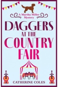 Daggers at the Country Fair - The Martha Miller Mysteries