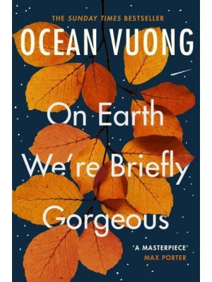 On Earth We're Briefly Gorgeous