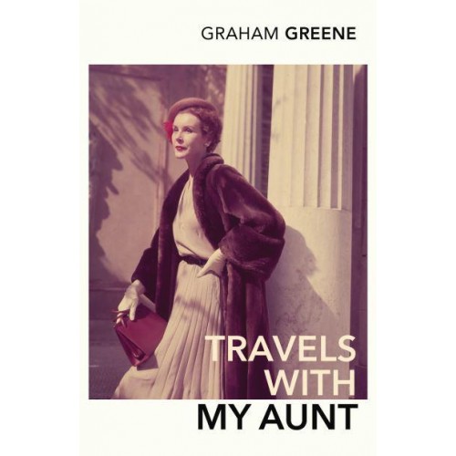 Travels With My Aunt - Vintage Classics