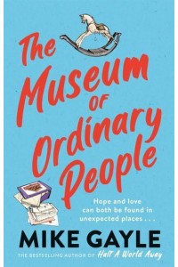 The Museum of Ordinary People