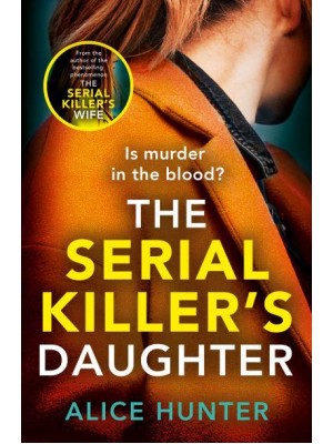 The Serial Killer's Daughter