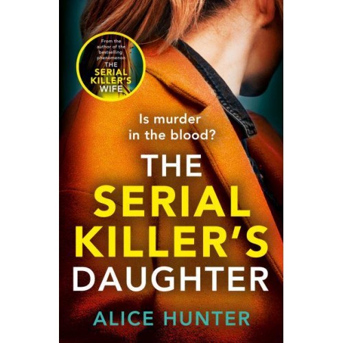 The Serial Killer's Daughter