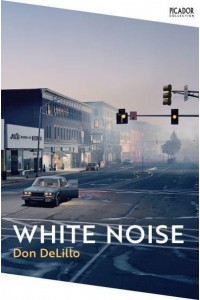 White Noise - Picador Collection