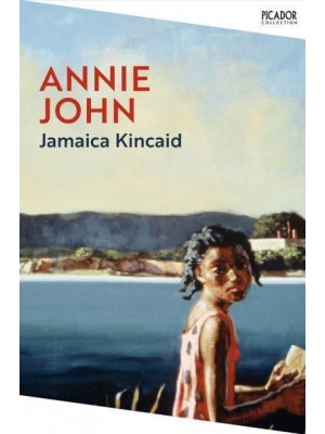 Annie John - Picador Collection