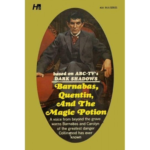 Barnabas, Quentin and the Magic Potion - Dark Shadows