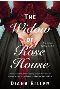 The Widow of Rose House A Novel
