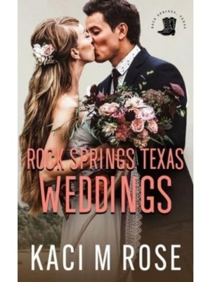 Rock Springs Texas Weddings Novella
