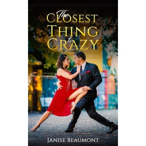 The Closest Thing to Crazy