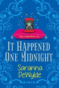 It Happened One Midnight - Fairy Godmothers Inc.