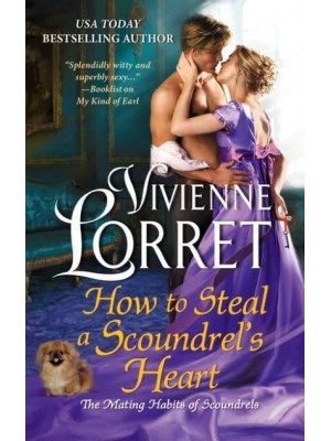 How to Steal a Scoundrel's Heart - The Mating Habits of Scoundrels