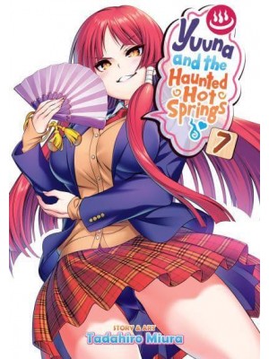Yuuna and the Haunted Hot Springs. Vol. 7