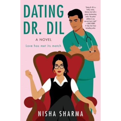 Dating Dr. Dil A Novel