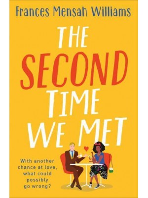 The Second Time We Met