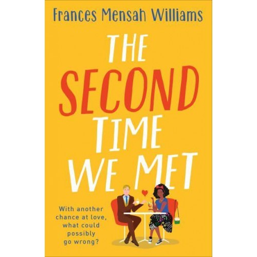 The Second Time We Met
