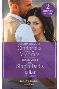 Cinderella and the Vicomte - Mills & Boon True Love