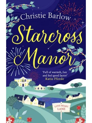 Starcross Manor - Love Heart Lane Series